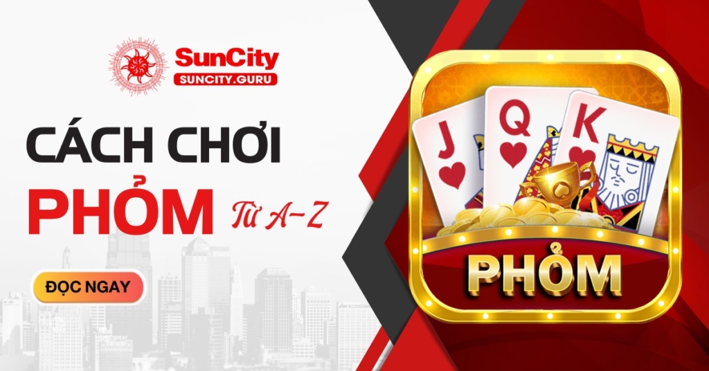 Cách chơi Phỏm
