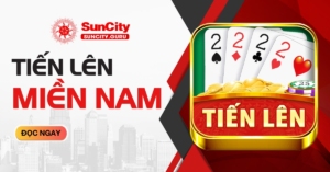 Tiến lên miền nam tại Suncity
