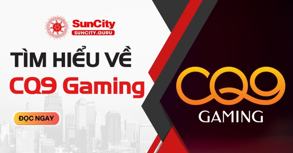 CQ9 Gaming là gì